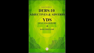 DERS10 ADJECTIVES amp ADVERBS Sıfatlar ve Zarflar Konu Anlatımı ve YDS YDT YÖKDİL Sınav Stratejileri [upl. by Balliol632]