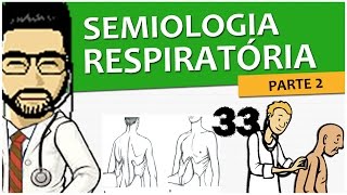 Semiologia 15  Exame do aparelho respiratório  Parte 22 Vídeo Aula [upl. by Lorollas]