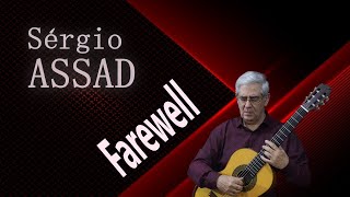 Farewell Sérgio Assad [upl. by Ahseet]