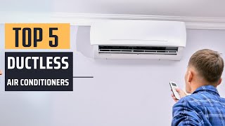 Best Ductless Air Conditioners 2024  Top 5 Picks [upl. by Scharaga]