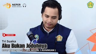 Aku Bukan Jodohnya  Tri Suaka  Cover By Bery Acto [upl. by Mort]