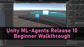 Unity MLAgents Release 10 Beginner Walkthrough [upl. by Erek147]