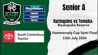 Hammersley Cup SF Harlequins vs Temuka 13th July 2024 [upl. by Nnairol]