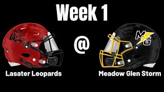 Week 1  Lasater  Meadow Glen [upl. by Coke]