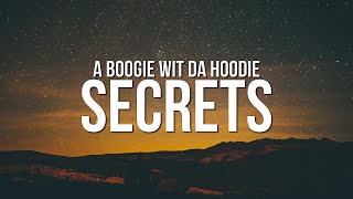 A Boogie Wit Da Hoodie  Secrets Lyrics [upl. by Adnoraj]