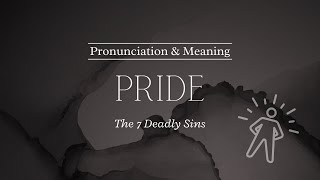 How to Pronounce Pride  British Pronunciation amp Meaning [upl. by Ellenhoj]