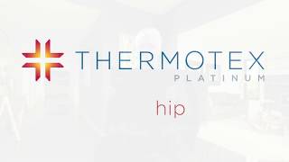 Thermotex PLATINUM How to use on Hip [upl. by Slorac]