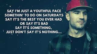 Sam Hunt  Nothing Lasts Forever LYRICS 2020 [upl. by Llenaej394]