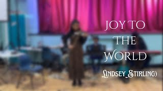 Joy To The World arr Lindsey Stirling  Edlyn J Hannah [upl. by Irap]