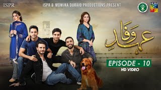 Drama EhdeWafa  Episode 10  24 Nov 2019 ISPR Official [upl. by Uela539]