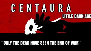 CENTAURA EDIT  Little Dark Age [upl. by Jar]