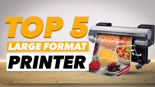 Top 5 Large Format Printer In 2022 [upl. by Filbert804]