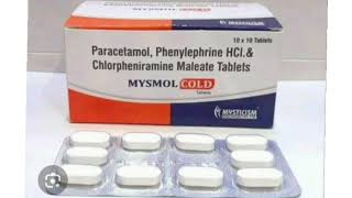 MYSMOL OLD Tablets Paracetamol Phenylephrine HCl amp Chlorpheniramine Maleate Tablets [upl. by Nowell]