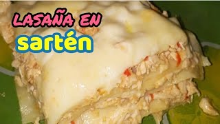 LASAÑA DE POLLO SIN HORNO RECETAS PARA CUARENTENA [upl. by Eikcuhc79]