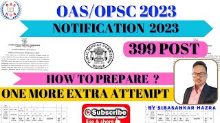 OASOPSC 2023Notification and How to prepare opscupsc oas ocs [upl. by Allemahs4]