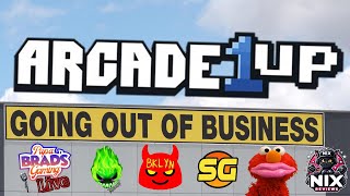 The Arcade1Up Going Out of Business Special [upl. by Zsolway]