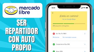 Cómo SER Repartidor En MERCADO LIBRE Con Auto Propio [upl. by Farmelo]