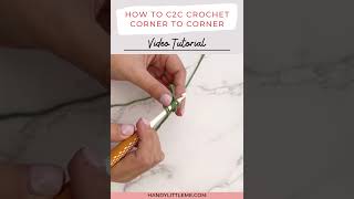 C2C Crochet Video Tutorial [upl. by Terryn]