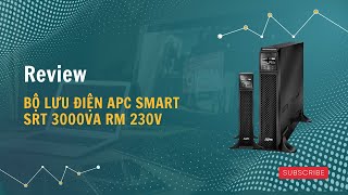 Review bộ lưu điện APC Smart SRT 3000VA RM 230V [upl. by Anetsirhc99]