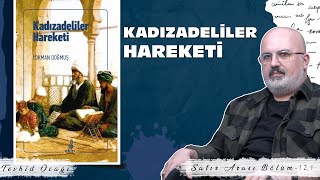 Kadızadeliler Hareketi [upl. by Esten]