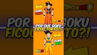 Por que Goku ficou Torto no Anime de Dragon Ball 🤔📏 [upl. by Lanza]