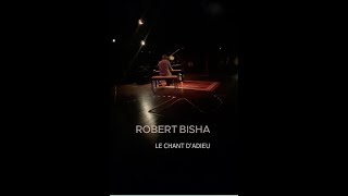 Robert Bisha  Le Chant Dadieu [upl. by Anirbac]