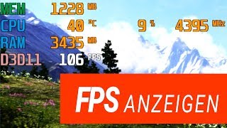 FPS anzeigen lassen  GUIDE  CPU  GPU Auslastung ingame mit MSI Afterburner [upl. by Oirazan]