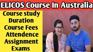 ELICOS Course In Australia  Course Fees amp Duration  Student Visa Australia [upl. by Bartholemy]