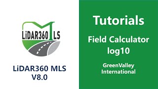 Field Calculator  log10  LiDAR Software Tutorial [upl. by Berte]