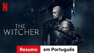 The Witcher Temporada 1 Resumo  Trailer em Português  Netflix [upl. by Reniti]