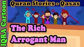 Qarun  Rich amp Arrogant Man  Islamic Story on Greed  Stories from Quran  Islamic Cartoon for Kids [upl. by Hultgren]