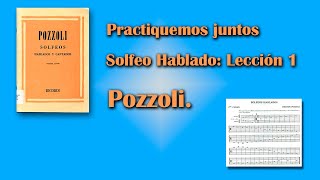 Solfeo Hablado Pozzoli Lección 1  Practiquemos juntos [upl. by Eidnyl]