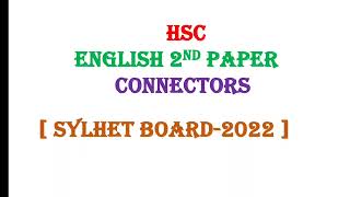 Connectors Sylhet Board 2022 HSC  HSC English 2nd Connectors  Connectors  Hsc Guru [upl. by Vaenfila]