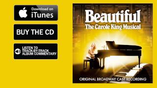 So Far Away  Beautiful The Carole King Musical Original Broadway Cast Recording [upl. by Meibers566]