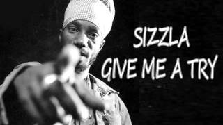 2011 Sizzla Feat DJJaMzZ  Give Me A Try RMX Im On One Riddim [upl. by Godber90]