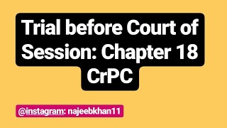 Trial before court of session chapter 18 CrPC [upl. by Susan]