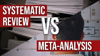 Systematic Review VS MetaAnalysis [upl. by Einotna]