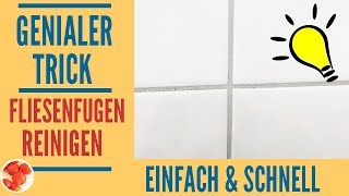 Genialer Trick Fliesenfugen reinigen mit diesem Hausmittel  Einfach die Fugen sauber machen [upl. by Ecinehs]