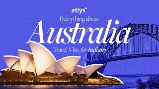 Australia Visa Guide For Indians Subclass 600  Everything You Need to Know  Atlys [upl. by Subak]