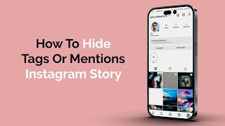 How To Hide Tags Or Mentions on Instagram Story [upl. by Pontus]