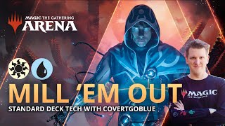 Mill For Victory  Standard Deck Tech with CovertGoBlue  Blue White  MTG Arena [upl. by Ackley]