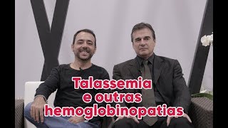 Talassemia e outras hemoglobinopatias [upl. by Nae91]