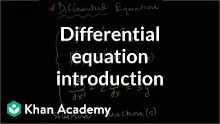 Differential equation introduction  First order differential equations  Khan Academy [upl. by Bijan]