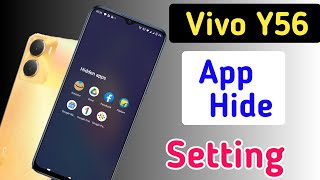 How to hide apps in Vivo y56 5g Vivo y56 app hideapp hide setting [upl. by Duwad]