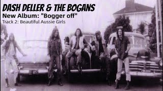 Beautiful Aussie Girls Dash Deller and The Bogans [upl. by Scrivens]