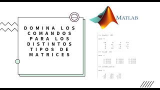 🔝🔥DOMINA los distintos comandos de MATLAB para representar MATRICES Zeros Ones Hilb eye etc [upl. by Oralee]