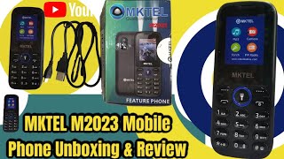 MKTEL M2023 Mobile Phone 📱Unboxing amp Review mobilephone keypadmobile unboxing review [upl. by Eibber]