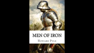 Men of Iron by Howard Pyle  Audiobook [upl. by Ellenoj]