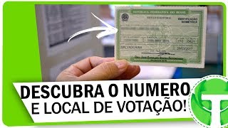 Como descobrir o NÚMERO DO TITULO DE ELEITOR e o local de votação [upl. by Catarina563]