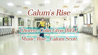 Calums Rise Line Dance  Colin Ghys BEL [upl. by Ettenil305]